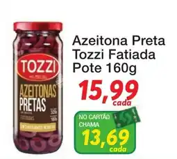Chama Supermercados Azeitona Preta Tozzi Fatiada oferta