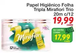 Chama Supermercados Papel Higiênico Folha Tripla Mirafiori Trio oferta