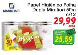 Chama Supermercados Papel Higiênico Folha Dupla Mirafiori oferta