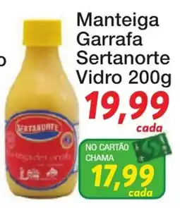 Chama Supermercados Manteiga Garrafa Sertanorte Vidro oferta