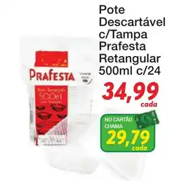 Chama Supermercados Pote descartável c/tampa prafesta retangular oferta
