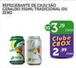 CenterBox Refrigerante de caju são geraldo 350ml tradicional ou zero oferta