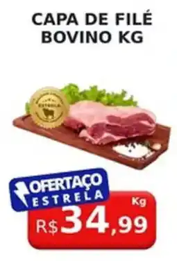 Supermercado Estrela Azul Capa de filé bovino kg oferta