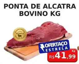 Supermercado Estrela Azul Ponta de alcatra bovino kg oferta