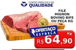 Supermercado Estrela Azul filé mignon bovino bife ou peça kg oferta