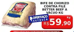 Supermercado Estrela Azul Bife de chorizo contra filé better beef à vácuo oferta