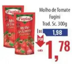 Supermercados BH Molho de Tomate Fugini Trad. Sc. oferta