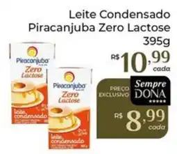 Dona de Casa Leite Condensado Piracanjuba Zero Lactose oferta