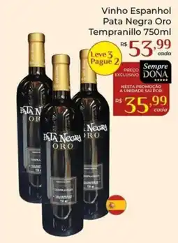 Dona de Casa Vinho Espanhol Pata Negra Oro oferta