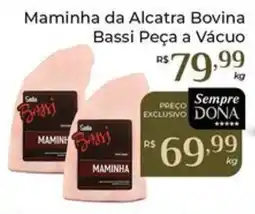 Dona de Casa Maminha da Alcatra Bovina Bassi Peça a Vácuo oferta