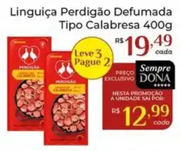 Dona de Casa Linguiça Perdigão Defumada Tipo Calabresa oferta