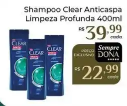 Dona de Casa Shampoo clear anticapsa limpeza profunda oferta