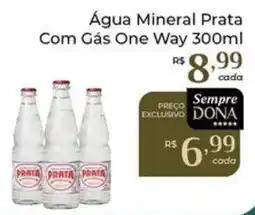 Dona de Casa Água Mineral Prata Com Gás One Way oferta
