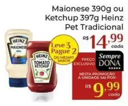 Dona de Casa Maionese heinz ou ketchup heinz oferta