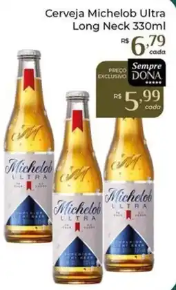Dona de Casa Cerveja michelob ultra long neck oferta