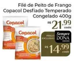 Dona de Casa Filé de Peito de Frango Copacol Desfiado Temperado oferta