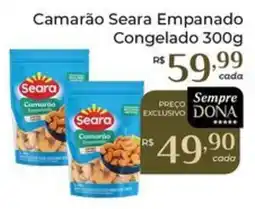 Dona de Casa Camarão Seara Empanado oferta