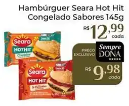 Dona de Casa Hambúrguer Seara Hot Hit Congelado Sabores oferta