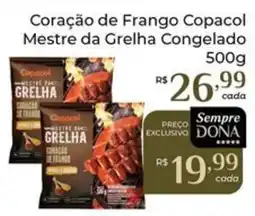 Dona de Casa Coração de frango copacol mestre da grelha oferta