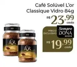 Dona de Casa Café Solúvel L'or Classique Vidro oferta