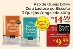 Dona de Casa Pão de Queijo DONA Zero Lactose ou Biscoito 3 Queijos Congelado oferta