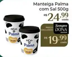 Dona de Casa Manteiga Palma com Sal oferta