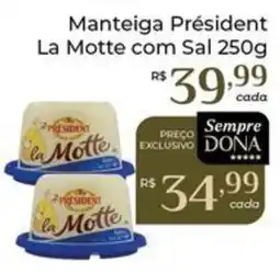 Dona de Casa Manteiga President La Motte com Sal oferta