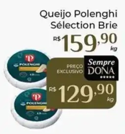 Dona de Casa Queijo Polenghi Sélection Brie oferta