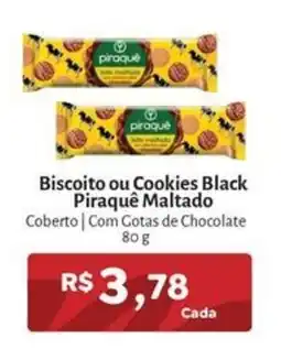 Novo Atacarejo Biscoito ou Cookies Black Piraquê Maltado oferta