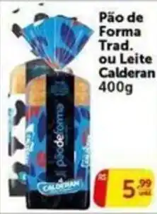 Pires Pão de Forma Trad. ou Leite Calderan oferta