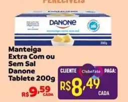 Muffato Manteiga Extra Com ou Sem Sal Danone oferta