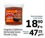Tenda Atacado Seara - linguiça calabresa defumada oferta