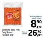 Tenda Atacado Seara - salsicha para hot dog oferta