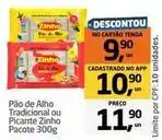 Tenda Atacado Zinho - pão de alho tradicional ou picante oferta
