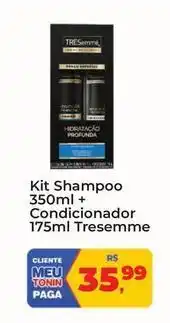 Tonin Superatacado Tresemmé - kit shampoo 350ml + condicionador 175ml oferta