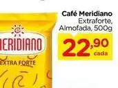 Carrefour Meridiano - café extraforte oferta