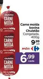 Carrefour Chuletão - carne moída bovina oferta