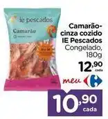 Carrefour Ie pescados - camarão-cinza cozido oferta