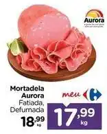 Carrefour Aurora - mortadela oferta