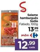 Carrefour Sadia - salame hamburgues oferta