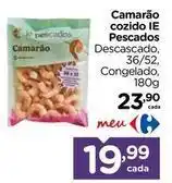 Carrefour Ie pescados - camarão cozido oferta