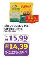 Assaí Atacadista Pif paf - pão de queijo oferta