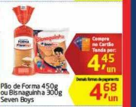 Tenda Atacado Pão De Forma Ou Bisnaguinha Seven Boys oferta