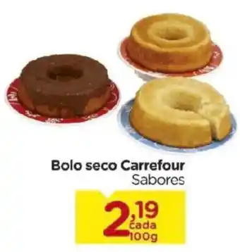 Carrefour Bairro Bolo seco Carrefour Sabores oferta