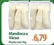 Atacadão Pacote - mandioca a vácuo oferta
