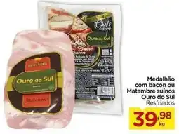 Carrefour Ouro - medalhão com bacon ou matambre suinos oferta