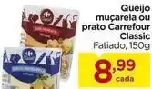 Carrefour Carrefour - queijo muçarela ou prato oferta