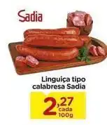 Carrefour Sadia - linguiça tipo calabresa oferta