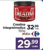 Carrefour Integralmedica - creatina integral oferta