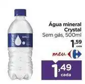 Carrefour Crystal - água mineral oferta